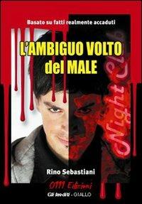 L' ambiguo volto del male - Rino Sebastiani - copertina