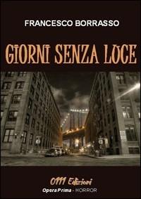 Giorni senza luce - Francesco Borrasso - copertina