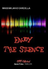 Enjoy the silence - Massimiliano Cardella - copertina