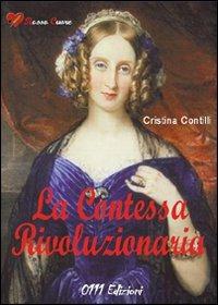 La contessa rivoluzionaria - Cristina Contilli - copertina