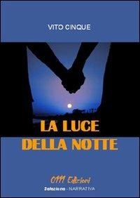 La luce della notte - Vito Cinque - copertina