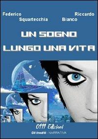 Un sogno lungo una vita - Riccardo Bianco - copertina