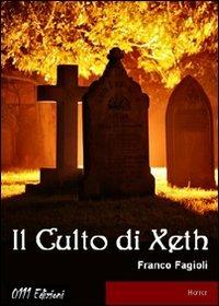 Il culto di Xeth - Franco Fagioli - copertina