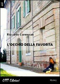 L' occhio della favorita - Riccardo Carmenati - copertina