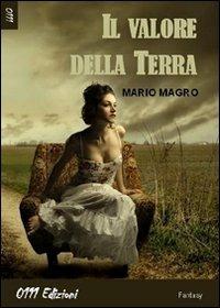 Il valore della terra - Mario Magro - copertina