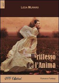 Il riflesso dell'anima - Leda Muraro - copertina