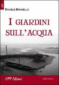 I giardini sull'acqua - Daniele Brunello - copertina