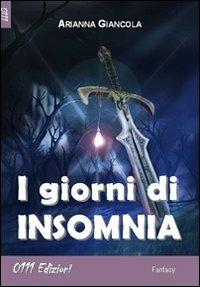 I giorni di insomnia - Arianna Giancola - copertina