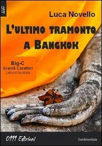 L' ultimo tramonto a Bangkok - Luca Novello - copertina