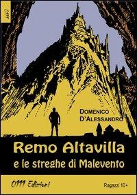 Remo Altavilla e le streghe di Malevento - Domenico D'Alessandro - copertina