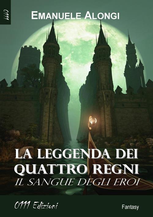 La leggenda dei quattro regni - Emanuele Alongi - copertina