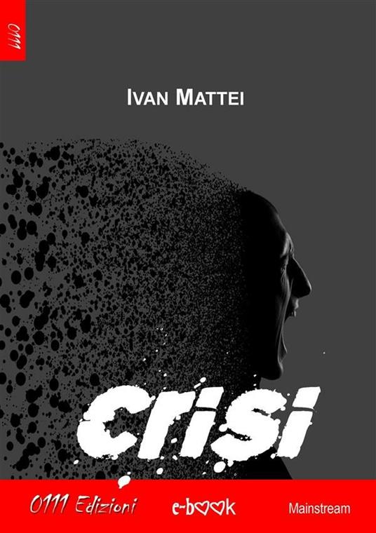 Crisi - Ivan Mattei - ebook