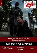 La porta rossa. Colpi nel buio. Vol. 3