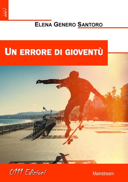 Un errore di gioventù - Elena Genero Santoro - copertina