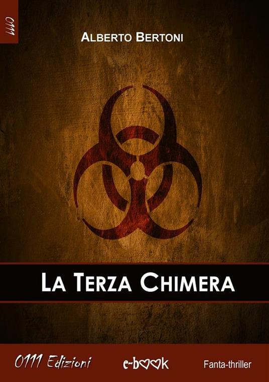 La terza chimera - Alberto Bertoni - ebook