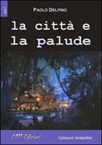 La città e la palude