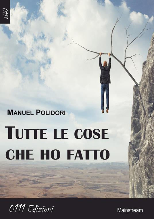 Tutte le cose che ho fatto - Manuel Polidori - copertina