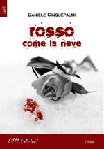 Rosso come la neve