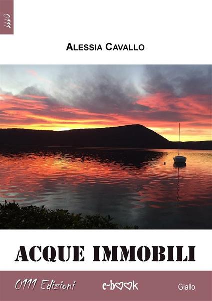 Acque immobili - Alessia Cavallo - ebook