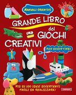 Grande libro dei giochi creativi. Ediz. illustrata