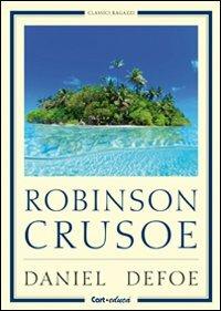 Robinson Crusoe - Daniel Defoe - copertina