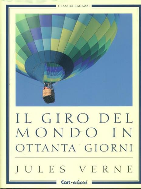 Il giro del mondo in 80 giorni - Jules Verne - 3