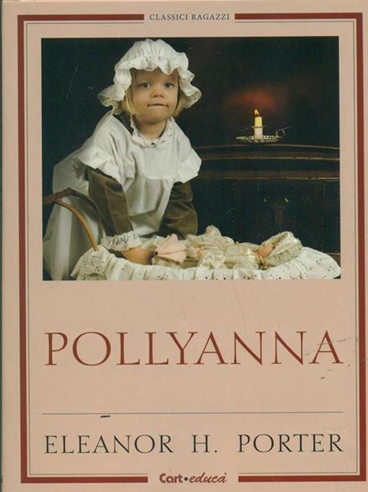 Pollyanna - Eleanor Porter - 3