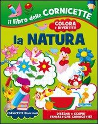 La natura. Ediz. illustrata - 3