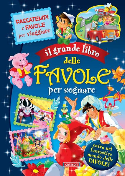 Il grande libro delle favole per sognare. Ediz. illustrata - copertina