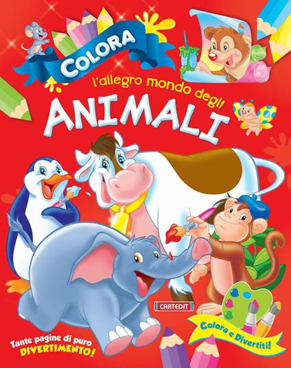 Colora l'allegro mondo degli animali. Ediz. illustrata - copertina