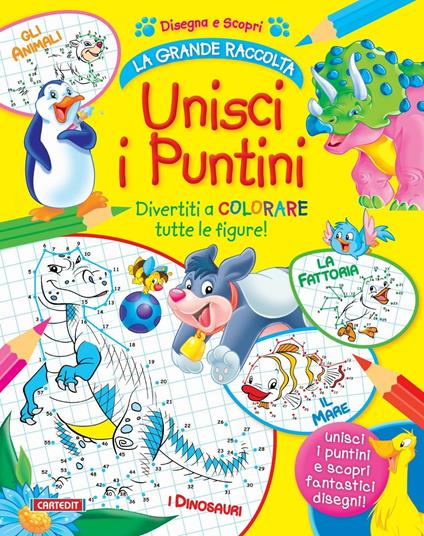 Unisci i puntini. Animali, dinosauri, fattoria, mare. Ediz. illustrata - copertina