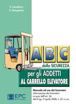 ABC della sicurezza per gli addetti al carrello elevatore