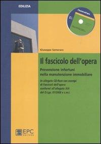 Il fascicolo dell'opera. Prevenzione infortuni nella manutenzione immobiliare - Giuseppe Semeraro - copertina