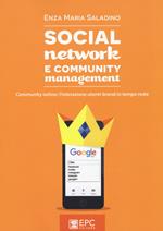 Social network e community management. Community online: l'interazione utenti-brand in tempo reale