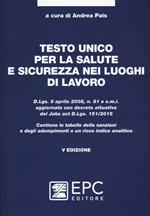 Testo unico per la salute e sicurezza nei luoghi di lavoro