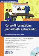 Corso di formazione per addetti antincendio. Con CD-ROM