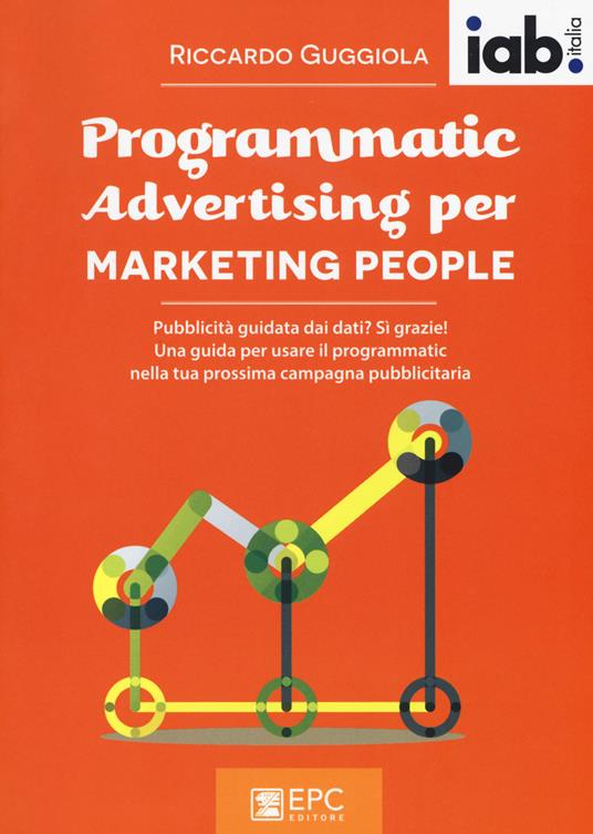 Programmatic advertising per marketing people - Riccardo Guggiola - copertina