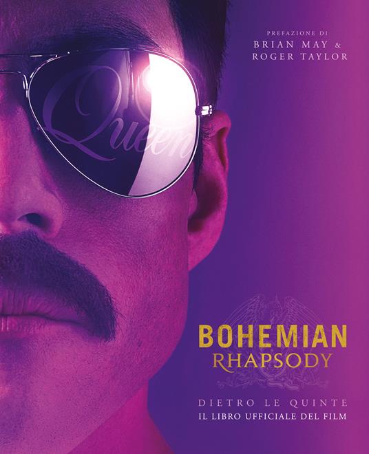 Bohemian Rhapsody dietro le quinte. Il libro ufficiale del film - Owen  Williams - Libro - EPC - | IBS