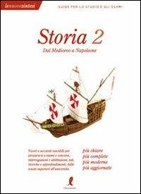 Storia. Vol. 2: Dal Medioevo a Napoleone. - Andrea Chicca - copertina