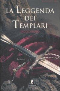 La leggenda dei templari - Paolo Negro - copertina