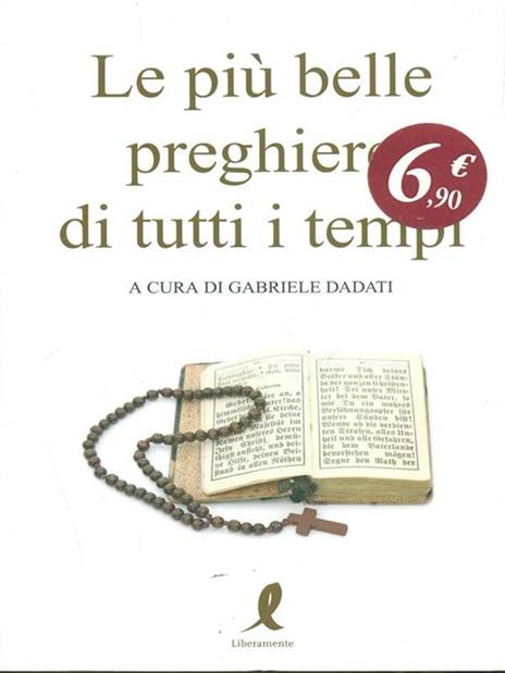 Le più belle preghiere di tutti i tempi - Gabriele Dadati - 2