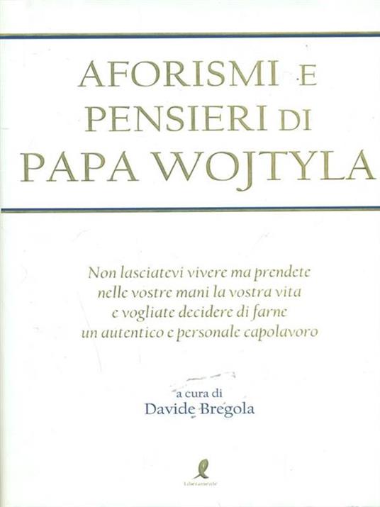 Aforismi e pensieri di Papa Wojtyla - Davide Bregola - copertina