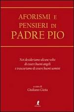 Aforismi e pensieri di Padre Pio