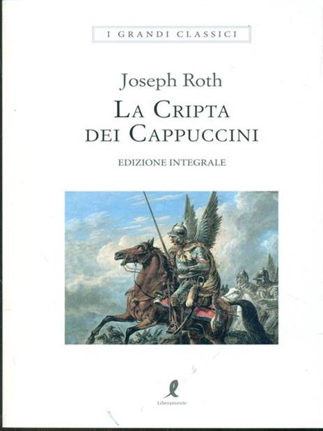 La cripta dei cappuccini. Ediz. integrale - Joseph Roth - copertina