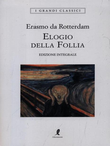 Elogio della follia. Ediz. integrale - Erasmo da Rotterdam - 3