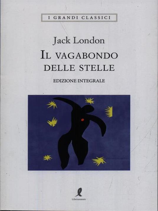 Il vagabondo delle stelle. Ediz. integrale - Jack London - 4