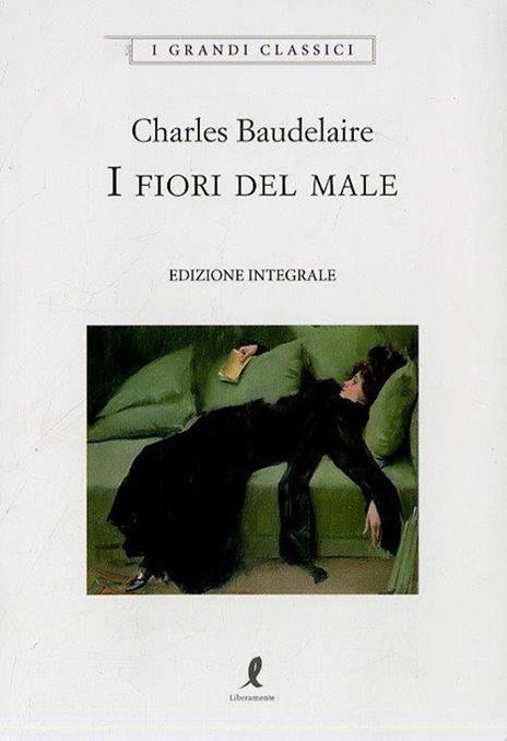 I fiori del male. Ediz. integrale - Charles Baudelaire - 4