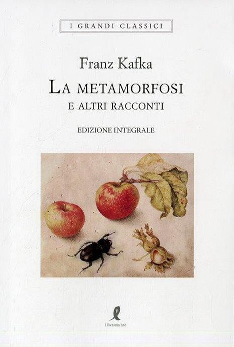 La metamorfosi e altri racconti - Franz Kafka - 2