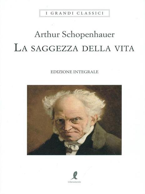 La saggezza della vita. Ediz. integrale - Arthur Schopenhauer - 3