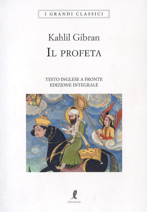 Il profeta. Testo inglese a fronte - Kahlil Gibran - copertina